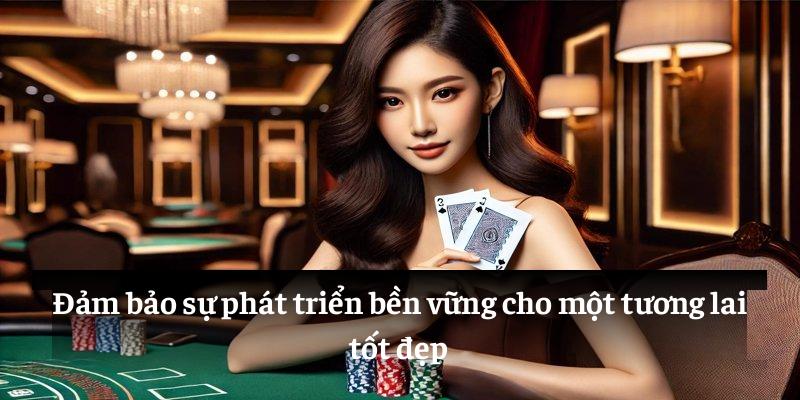 Đảm bảo sự phát triển bền vững cho một tương lai tốt đẹp