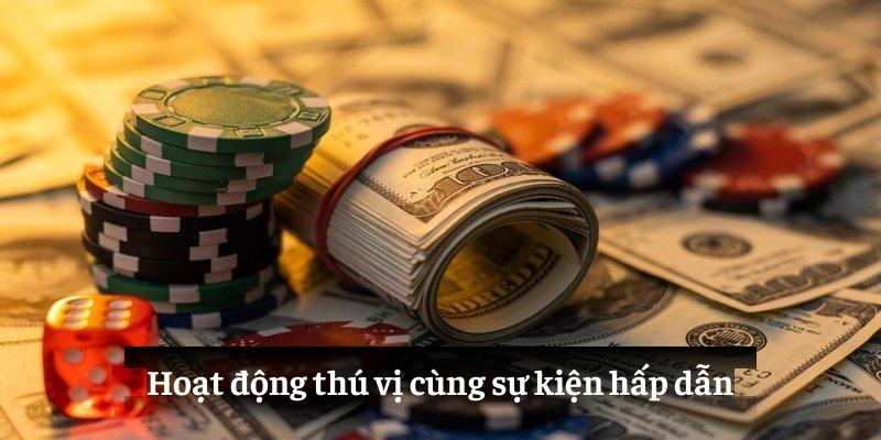 Hoạt động thú vị cùng sự kiện hấp dẫn