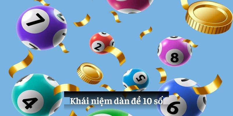 Khái niệm dàn đề 10 số 