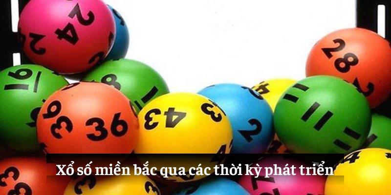 Xổ số miền bắc qua các thời kỳ phát triển